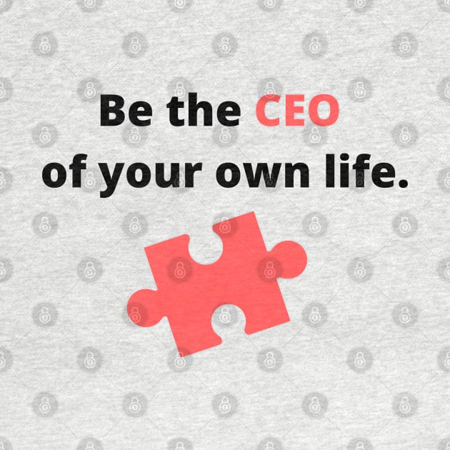 Be The CEO by Felicity-K